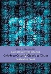 Cidade dos ossos e Cidade das cinzas - CASSANDRA CLARE | R$41