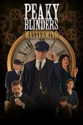 (COM GAMEPASS) Peaky Blinders: Mastermind | Xbox