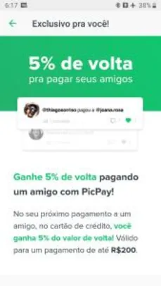 [Usuários seleccionados] 5% de Volta pagando amigo com PicPay