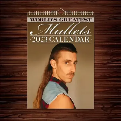 [Taxa Inclusa] Calendário de parede 2024 "Os melhores Mullets do Mundo"