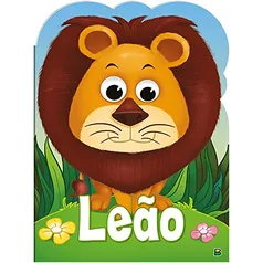 Livro Infantil - Olha Quem Sou! Leão