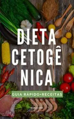 Grátis: ebook Grátis Pusgordin: A Dieta Cetogênica: Guia rápido + 25 receitas deliciosas para o dia-a-dia | Pelando