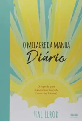 O milagre da manhã: Diário (Português) Capa Comum