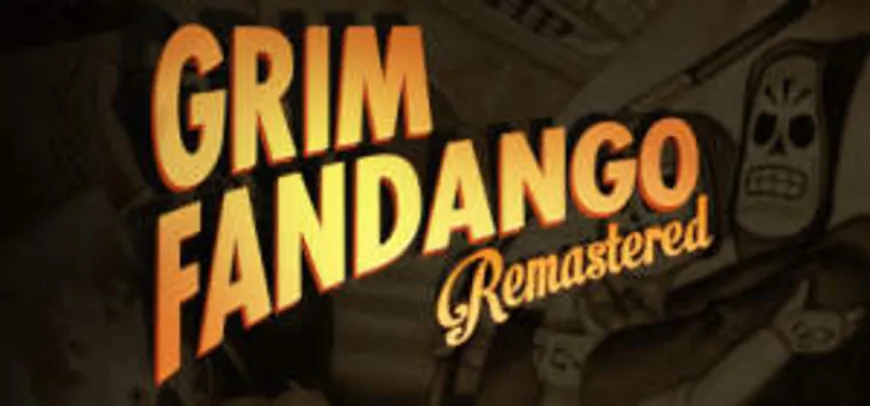 Grim Fandango Remastered por R$ 7