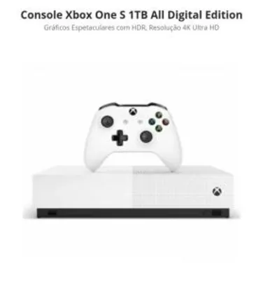 Console Xbox One S 1TB All Digital Edition R$ 1025