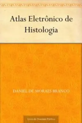 [ebook]Atlas Eletrônico de Histologia - Amazon Kindle