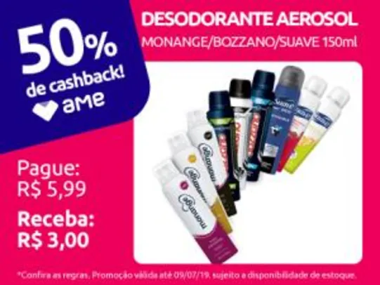 [Loja Física] Desodorante Monange/Bozzano/Suave 50% AME