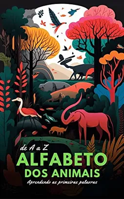 eBook - Alfabeto dos Animais: Animais de A a Z 