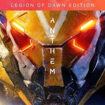 Anthem™ - Edição Legião da Alvorada [PS STORE] - R$ 52