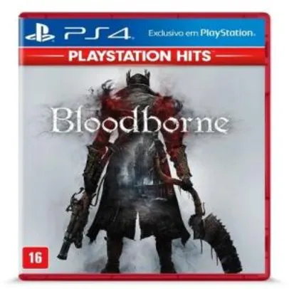(APP + Selecionados) Jogo Bloodborne Hits - PS4 - R$24