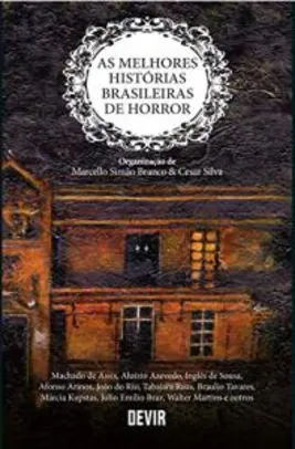 As Melhores Histórias Brasileiras de Horror | R$36