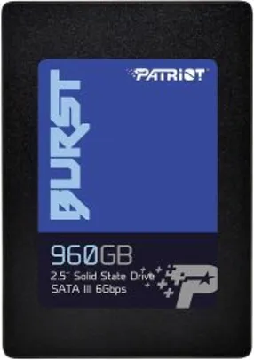 SSD PATRIOT BURST 960GB | R$350