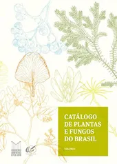 Catálogo de plantas e fungos do Brasil - Ebook