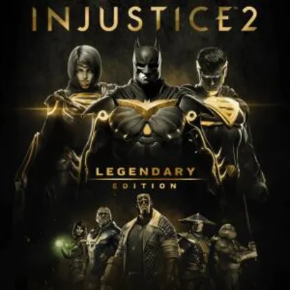 Injustice 2 - Legendary Edition - R$30