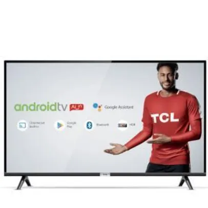 Smart TV LED 43" Android TCl 43s6500 Full HD Wi-Fi Bluetooth 1 USB 2 HDMI Controle Google Assistant | R$1.170