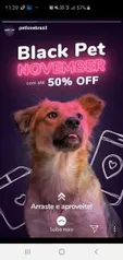 Black Pet November - Petlove até 50% OFF