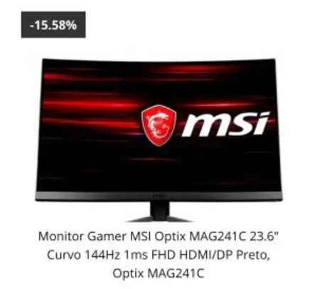 Monitor Gamer MSI Optix MAG241C 23.6" Curvo 144Hz 1ms FHD HDMI/DP - R$1.350