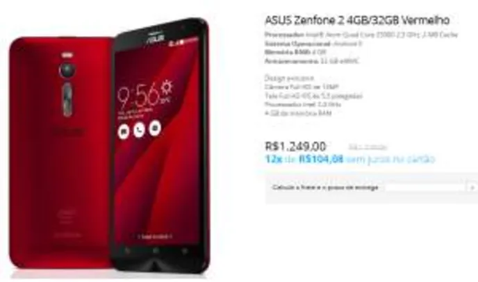 [LOJA ASUS] ASUS Zenfone 2 Vermelho 4GB RAM, 32GB armazenamento, Intel® Atom Quad Core Z3580 2,3 GHz - R$1149 