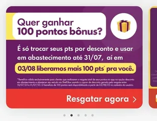 Ganhe 100 pontos bônus Shell Box