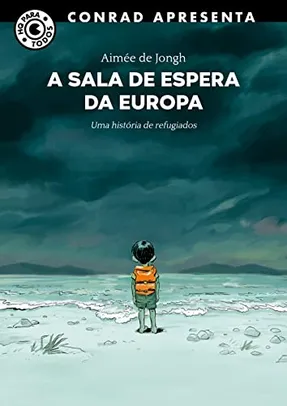 A Sala de Espera da Europa: Uma história de refugiados