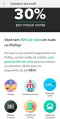 [Usuários Selecionados] 30% de CASHBACK em até R$25 no PicPay