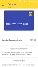 Personalize seu OUROCARD por R$1