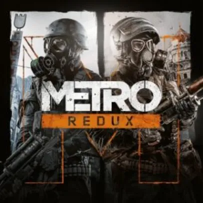 [PS4] Metro Redux (2 em 1) - R$20