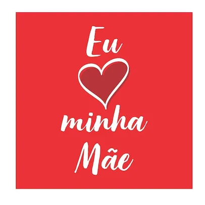 Placa Decorativa Eu Amo Minha Mãe - 25 x 25cm | Presente dia das mães Kapos 