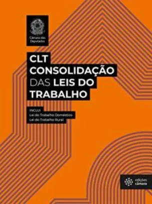 GRÁTIS - Ebook - CLT - Consolidação das Leis do Trabalho