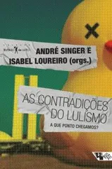 Livro "As contradições do lulismo: A que ponto chegamos?"