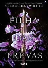 E-book - Filha das trevas - Saga da Conquistadora Livro 1