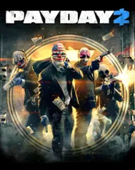 PAYDAY 2 + 2 DLC's e 1 Skin por 1 Dólar !