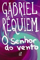 eBook Grátis: 
O senhor do vento