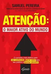 Ebook: Atenção: o maior ativo do mundo R$7