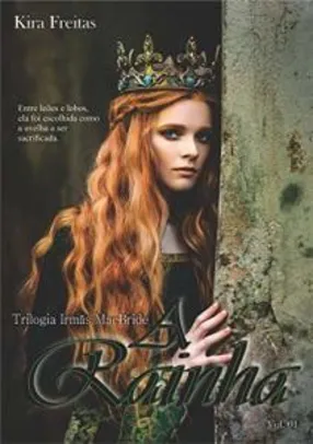 [eBook grátis] A Rainha (Trilogia Irmãs MacBride Livro 1)