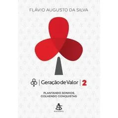 [Submarino] Livro - Geração de Valor: Plantando Sonhos, Colhendo Conquistas - Vol. 2  R$15