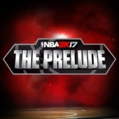 NBA 2K17: The Prelude - PS4 (GRÁTIS)