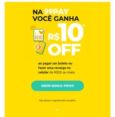 [99pay] R$10 desconto pagando boleto ou recarregando celular 