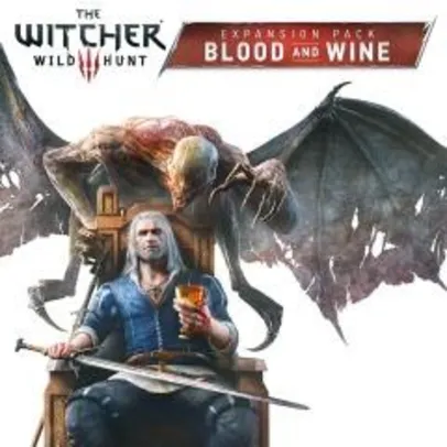 [PSN] The Witcher 3: Wild Hunt – Blood and Wine [PS4] | R$ 33