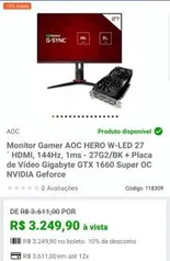 Monitor Gamer AOC HERO W-LED 27´ HDMI, 144Hz, 1ms - 27G2/BK + Placa de Vídeo Gigabyte GTX 1660 Super OC NVIDIA Geforce | R$3.249