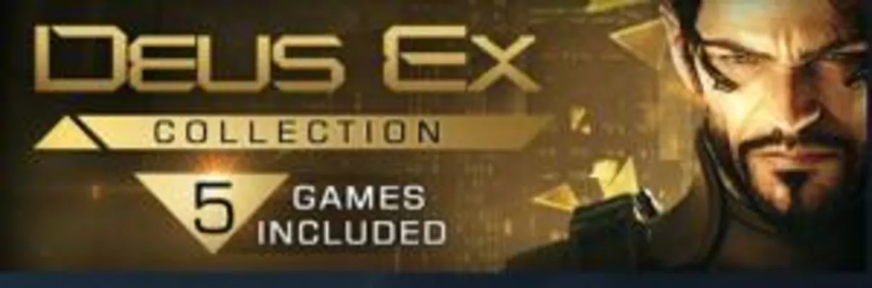 Jogo The Deus Ex Collection | R$21