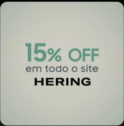 Samsung members - 15% 0ff em todo site da Hering