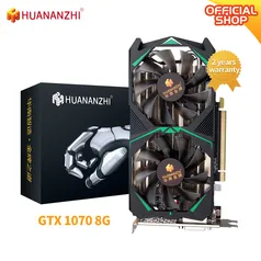 Placa de Vídeo HUANANZHI GTX 1070 8GB