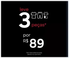 Leve peças de Roupas por R$ 89 na C&A