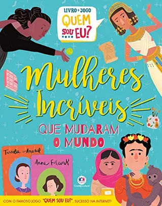 Mulheres incríveis - por Ciranda Cultural