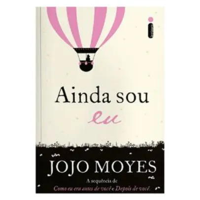 Livro: Ainda Sou Eu - Jojo Moyes - Avon | R$22