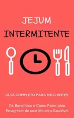 eBook Grátis: Jejum Intermitente - Guia completo para iniciantes