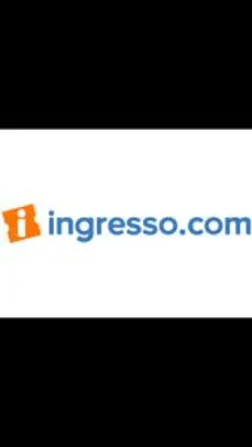 R$15 OFF no Ingresso.com pagando com PayPal (Usuários Selecionados)