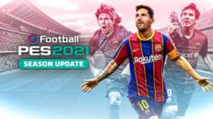 Jogo eFootball PES 2021 SEASON UPDATE - PC Steam | R$48
