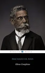 Machado de Assis, Eça de Queirós, Júlio Verne, José de Alencar, Lima Barreto...: Obras Completas